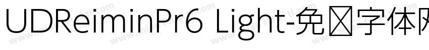 UDReiminPr6 Light字体转换